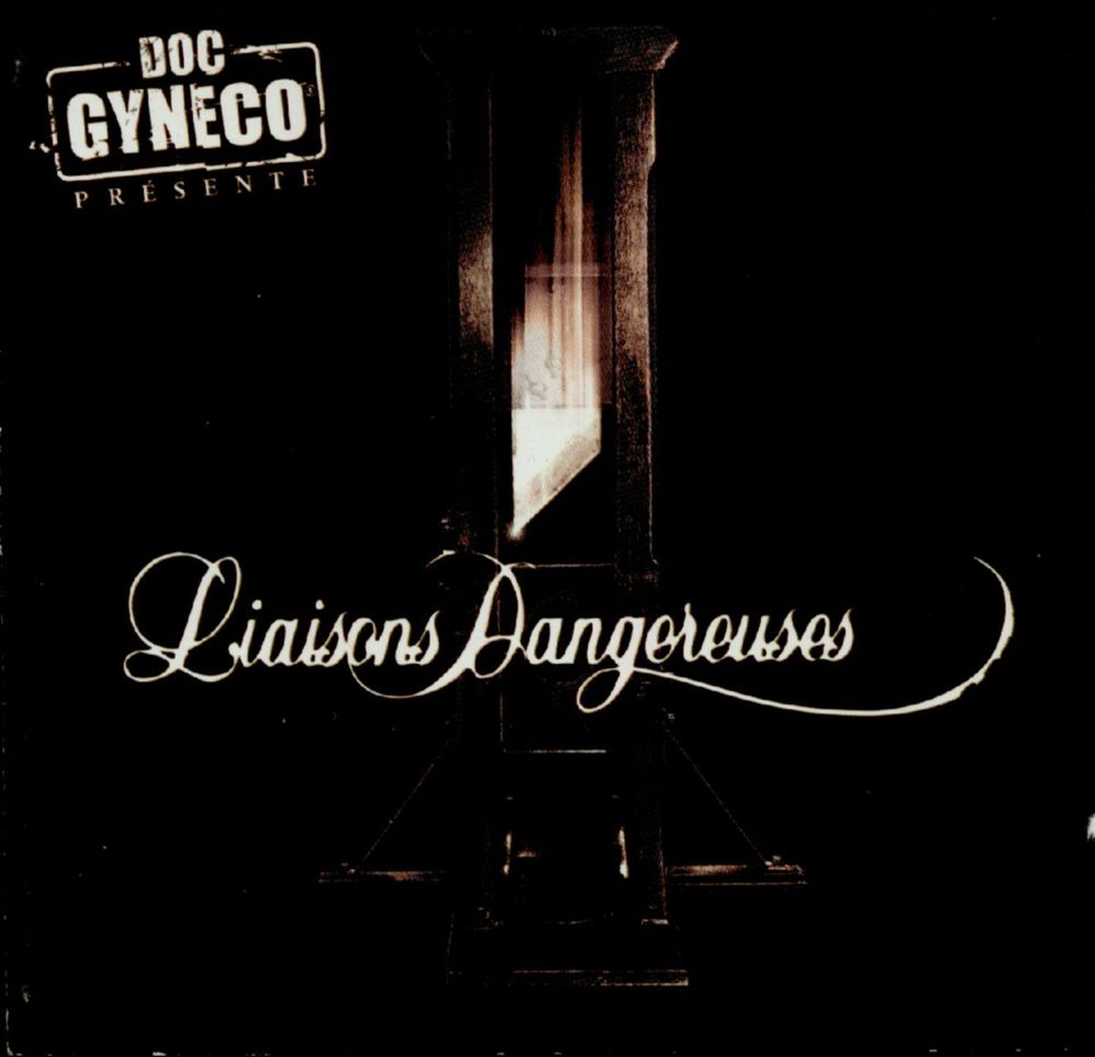 Doc Gyneco - Liaisons Dangereuses - Tekst piosenki, lyrics | Tekściki.pl