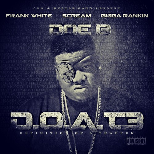 Doe B - Definition Of A Trapper 3 - Tekst piosenki, lyrics | Tekściki.pl