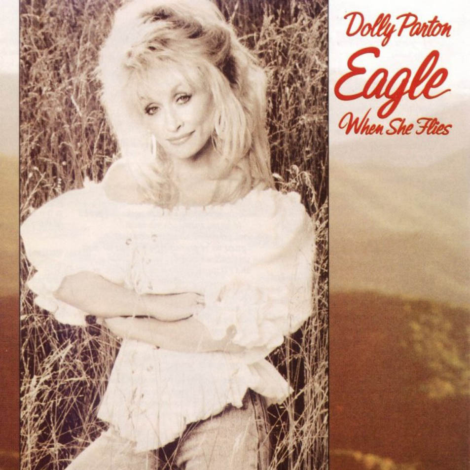Dolly Parton - Eagle When She Flies - Tekst piosenki, lyrics | Tekściki.pl