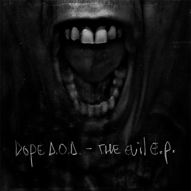 Dope D.O.D. - Evil EP - Tekst piosenki, lyrics | Tekściki.pl