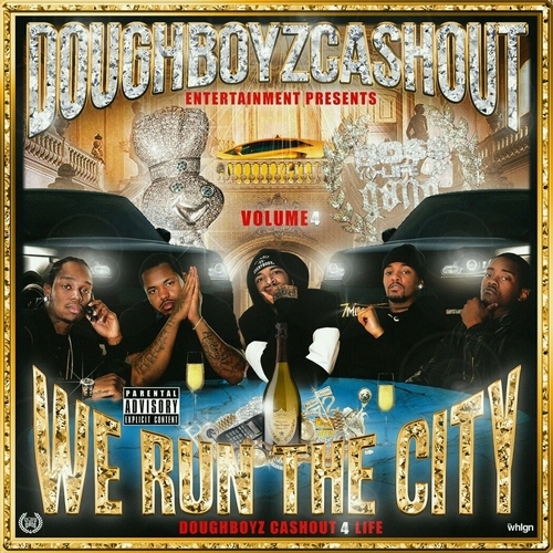 Doughboyz Cashout - We Run The City Vol. 4 - Tekst piosenki, lyrics | Tekściki.pl