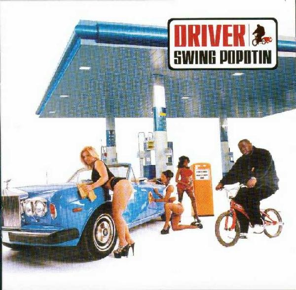 Driver - Swing popotin - Tekst piosenki, lyrics | Tekściki.pl