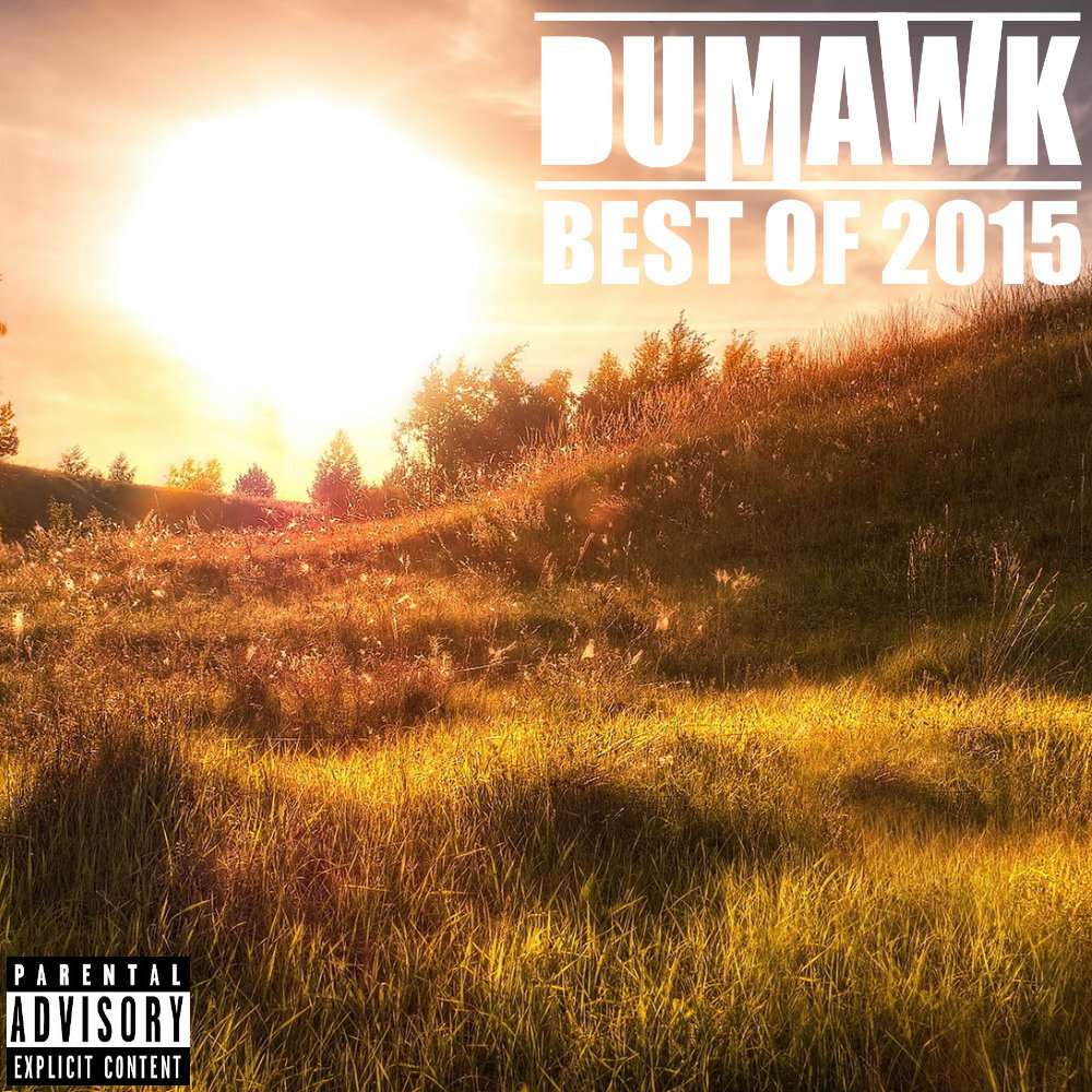 Dumawk - Dumawk - Best Of 2015 - Tekst piosenki, lyrics | Tekściki.pl