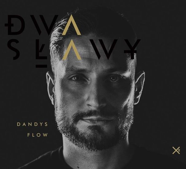 Dwa Sławy - Dandys Flow - Tekst piosenki, lyrics | Tekściki.pl