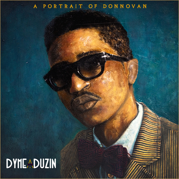 DyMe-A-DuZiN - A Portrait of Donnovan - Tekst piosenki, lyrics | Tekściki.pl