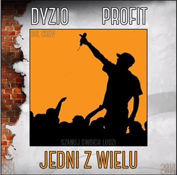 Dyzio/Profit - Jedni z wielu EP - Tekst piosenki, lyrics | Tekściki.pl