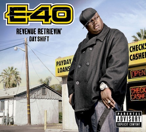 E-40 - Revenue Retrievin': Day Shift - Tekst piosenki, lyrics | Tekściki.pl