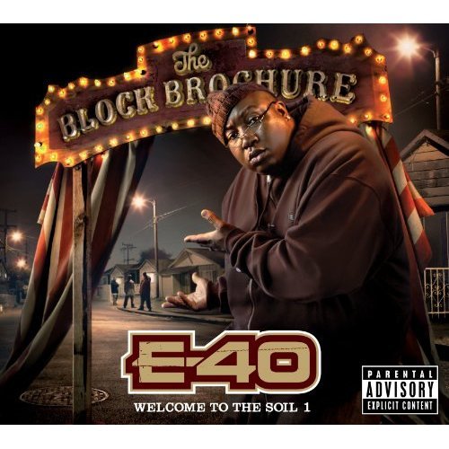 E-40 - The Block Brochure: Welcome to the Soil 1 - Tekst piosenki, lyrics | Tekściki.pl