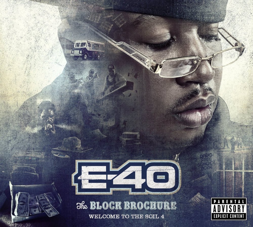 E-40 - The Block Brochure: Welcome to the Soil 4 - Tekst piosenki, lyrics | Tekściki.pl