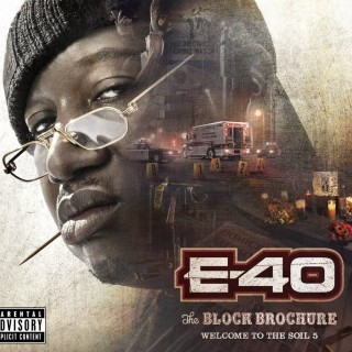 E-40 - The Block Brochure: Welcome to the Soil 5 - Tekst piosenki, lyrics | Tekściki.pl