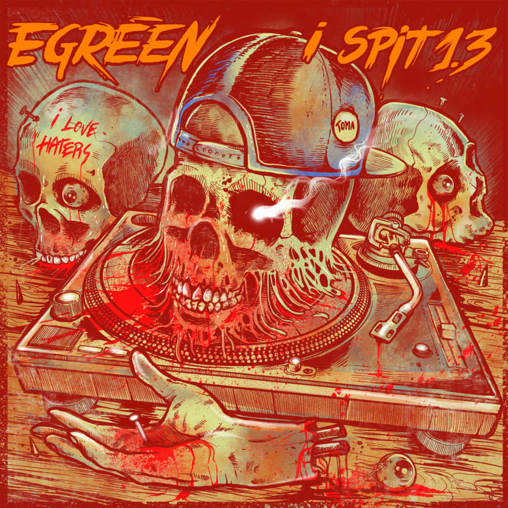 E-Green - I Spit 1.3 - Tekst piosenki, lyrics | Tekściki.pl