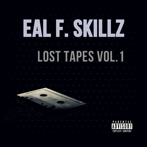 Eal F. Skillz - Lost Tapes vol.1 - Tekst piosenki, lyrics | Tekściki.pl