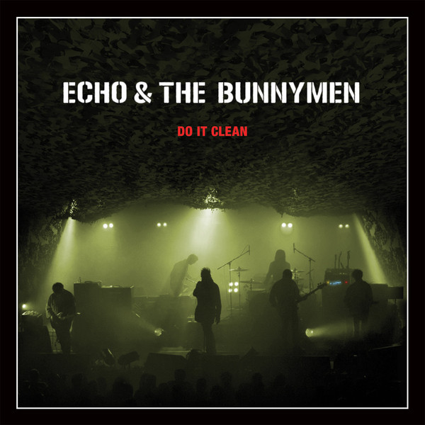 Echo and the Bunnymen - Do It Clean - Tekst piosenki, lyrics | Tekściki.pl