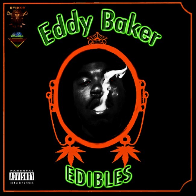 Eddy Baker - Edibles - Tekst piosenki, lyrics | Tekściki.pl