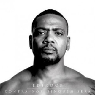 Edi Rock - Contra Nós Ninguém Será - Tekst piosenki, lyrics | Tekściki.pl