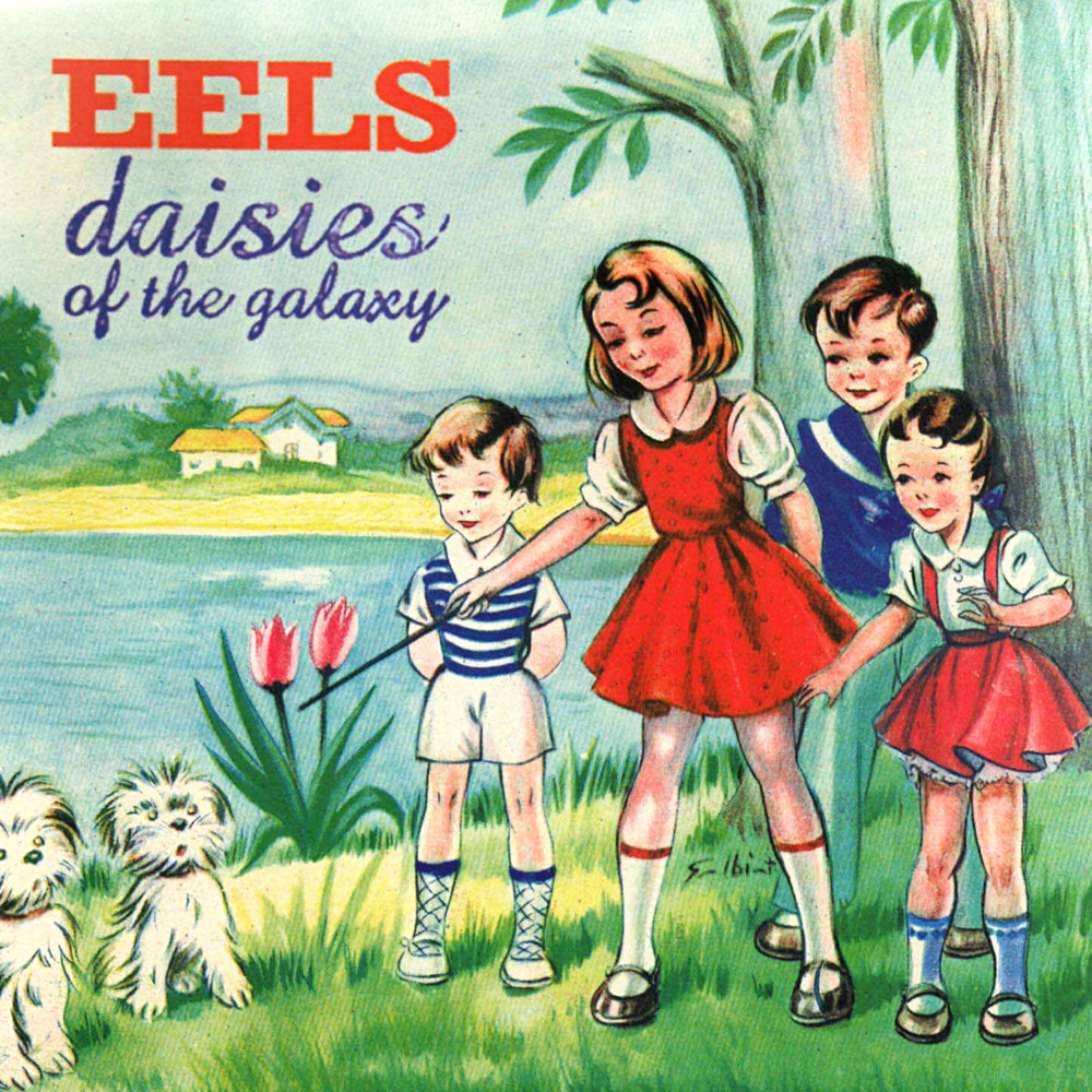 Eels - Daisies of the Galaxy - Tekst piosenki, lyrics | Tekściki.pl