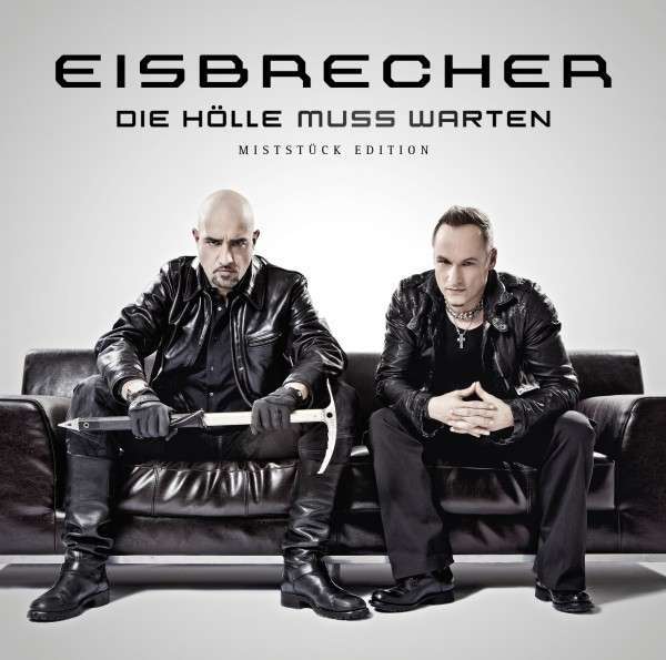 Eisbrecher - Die Hölle Muss Warten - Tekst piosenki, lyrics | Tekściki.pl