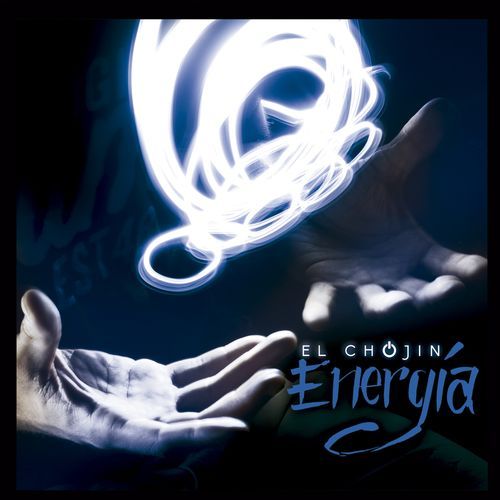 El Chojín - Energía - Tekst piosenki, lyrics | Tekściki.pl