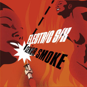 Electric Six - Señor Smoke - Tekst piosenki, lyrics | Tekściki.pl