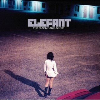 Elefant - The Black Magic Show - Tekst piosenki, lyrics | Tekściki.pl