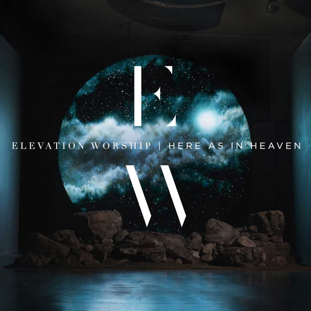 Elevation Worship - Here as in Heaven - Tekst piosenki, lyrics | Tekściki.pl