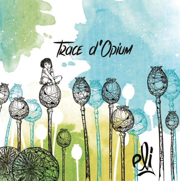 Eli Mc - Trace d'Opium - Tekst piosenki, lyrics | Tekściki.pl