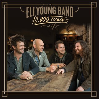 Eli Young Band - 10,000 Towns - Tekst piosenki, lyrics | Tekściki.pl