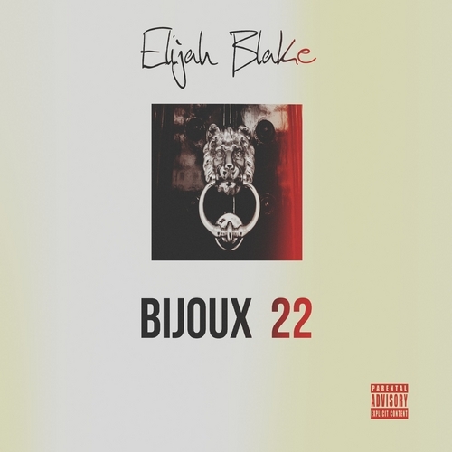 Elijah Blake - Bijoux 22 - Tekst piosenki, lyrics | Tekściki.pl