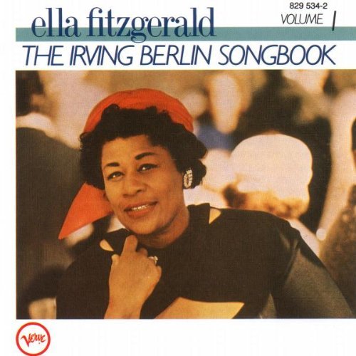 Ella Fitzgerald - Ella Fitzgerald Sings the Irving Berlin Songbook - Tekst piosenki, lyrics | Tekściki.pl