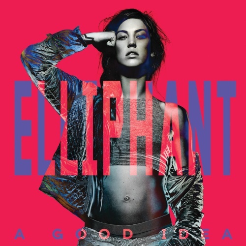 Elliphant - A Good Idea - Tekst piosenki, lyrics | Tekściki.pl
