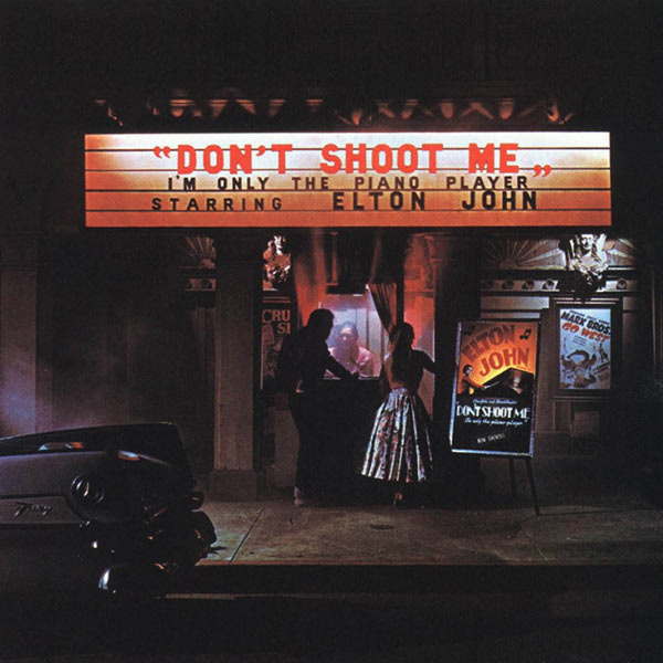 Elton John - Don't Shoot Me I'm Only the Piano Player - Tekst piosenki, lyrics | Tekściki.pl