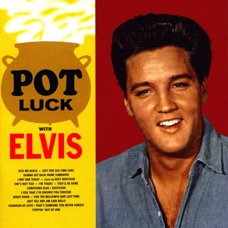 Elvis Presley - Pot Luck - Tekst piosenki, lyrics | Tekściki.pl