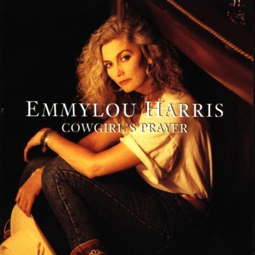 Emmylou Harris - Cowgirl's Prayer - Tekst piosenki, lyrics | Tekściki.pl