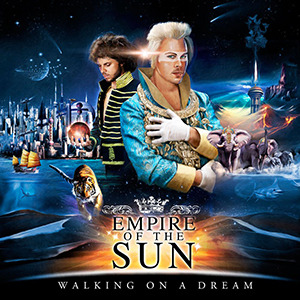 Empire of the Sun - Walking On a Dream - Tekst piosenki, lyrics | Tekściki.pl