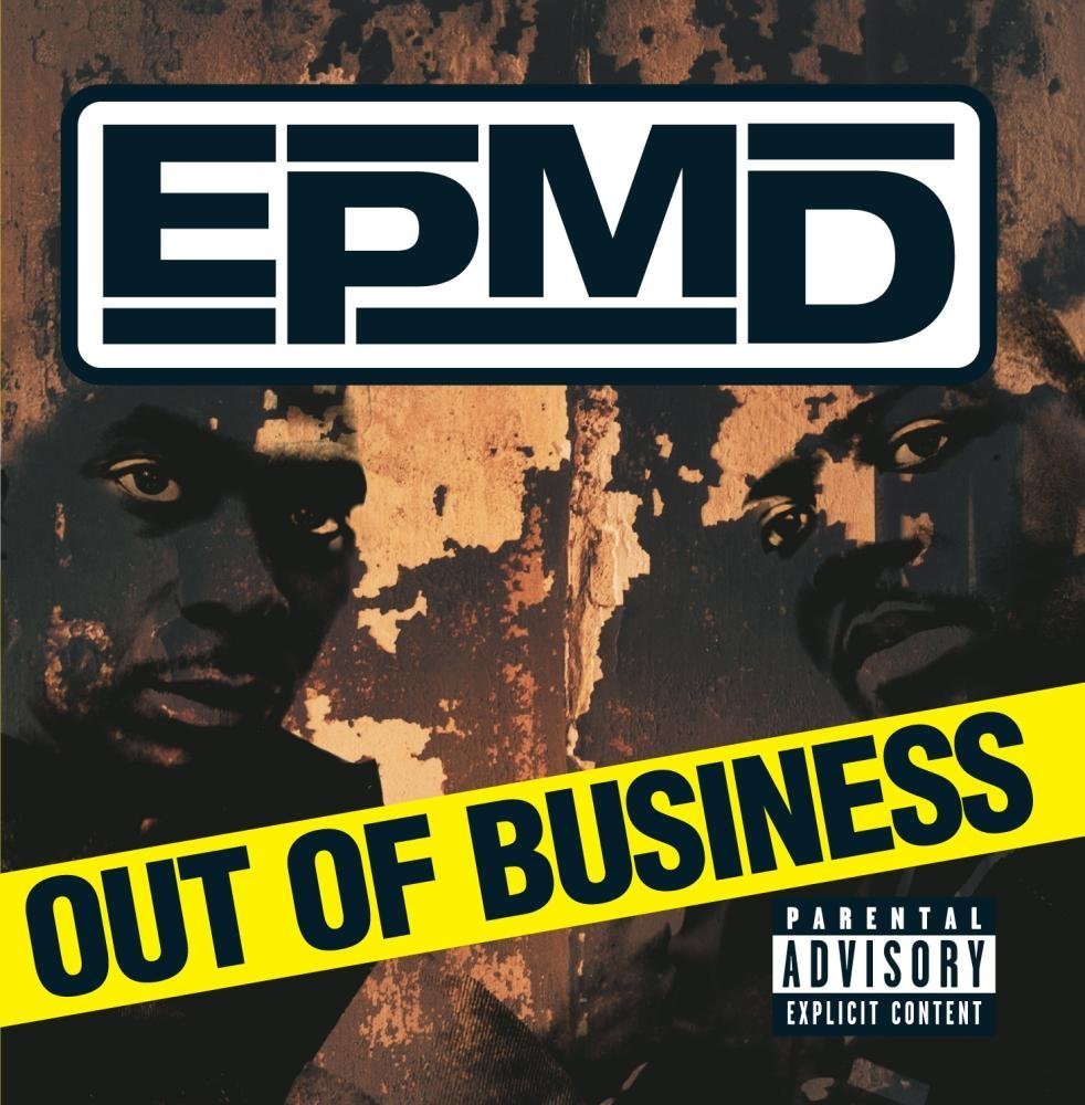 EPMD - Out of Business - Tekst piosenki, lyrics | Tekściki.pl