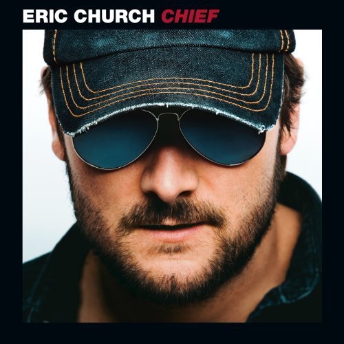 Eric Church - Chief - Tekst piosenki, lyrics | Tekściki.pl