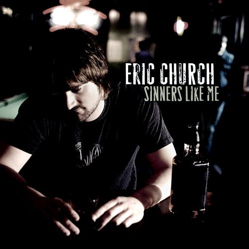 Eric Church - Sinners Like Me - Tekst piosenki, lyrics | Tekściki.pl