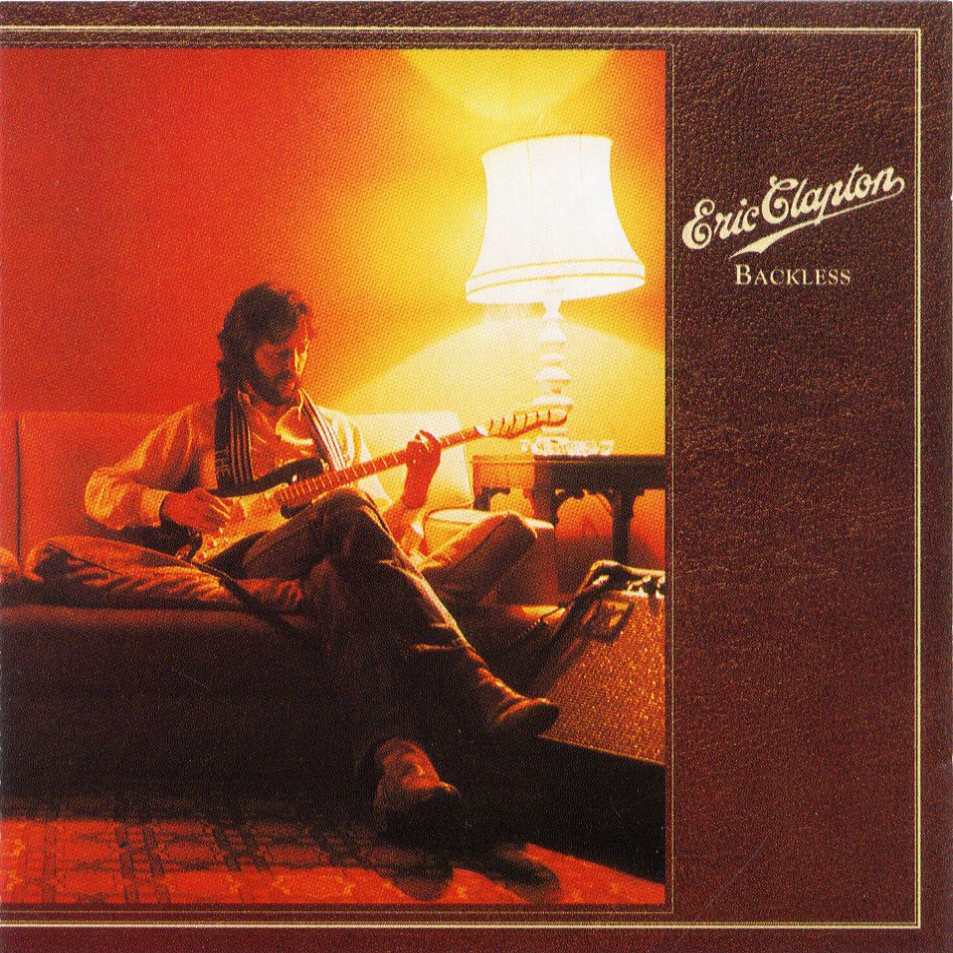 Eric Clapton - Backless - Tekst piosenki, lyrics | Tekściki.pl