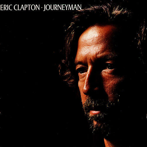 Eric Clapton - Journeyman - Tekst piosenki, lyrics | Tekściki.pl
