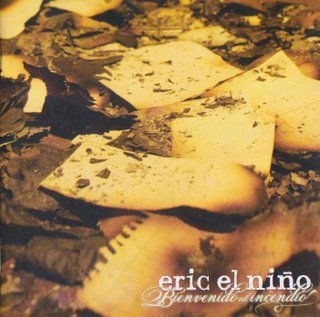 Eric el Niño - Bienvenido al Incendio - Tekst piosenki, lyrics | Tekściki.pl