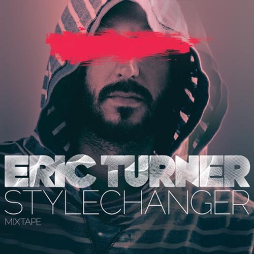 Eric Turner - Style Changer - Tekst piosenki, lyrics | Tekściki.pl
