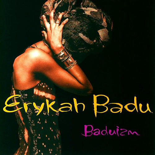 Erykah Badu - Baduizm - Tekst piosenki, lyrics | Tekściki.pl