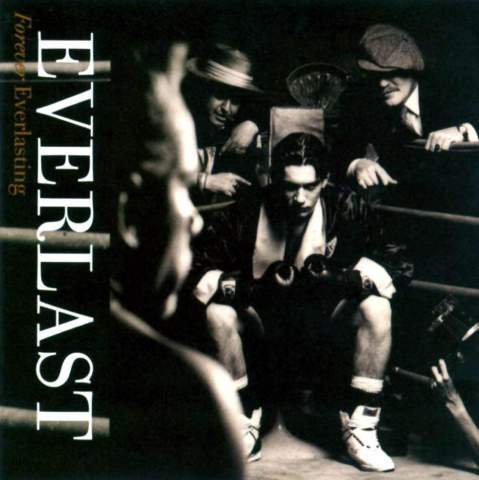 Everlast - Forever Everlasting - Tekst piosenki, lyrics | Tekściki.pl
