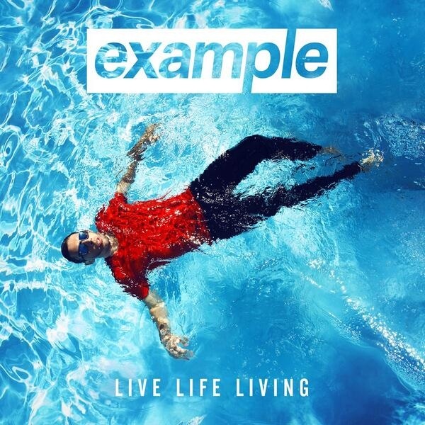 Example - Live Life Living - Tekst piosenki, lyrics | Tekściki.pl