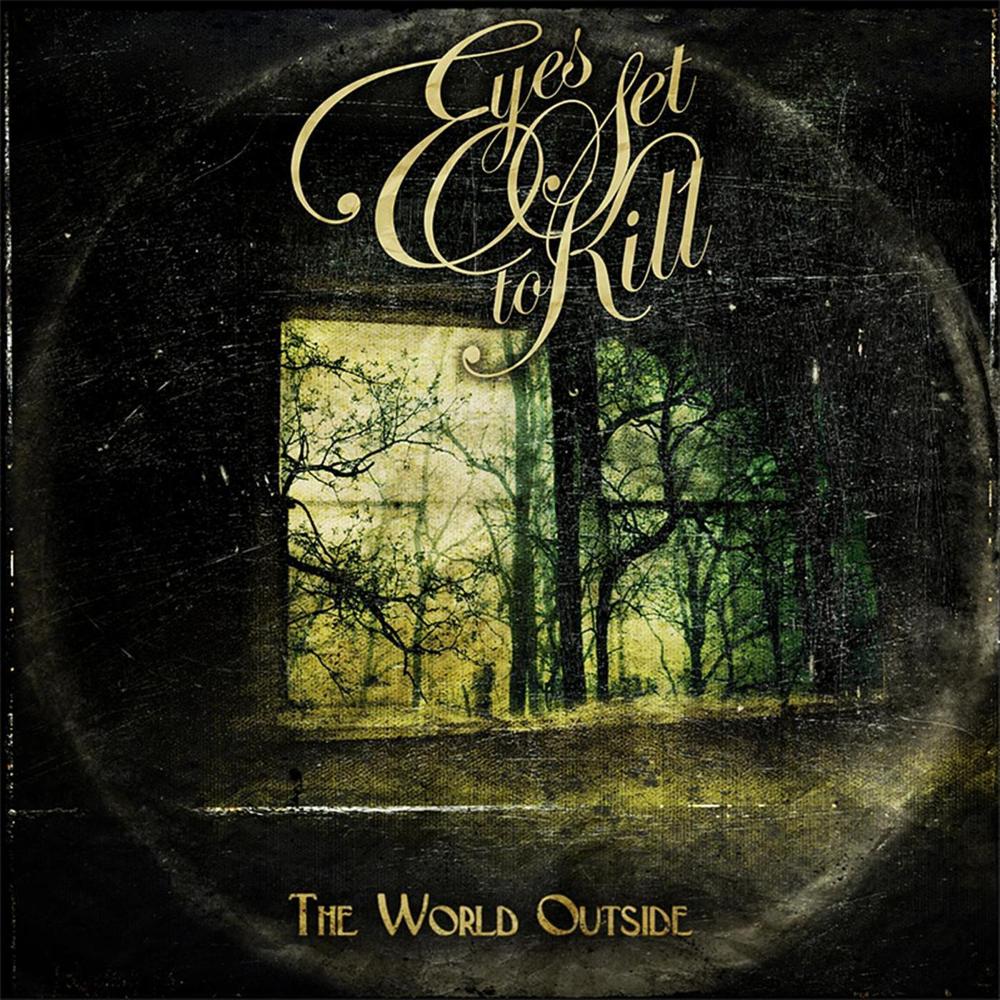 Eyes Set To Kill - The World Outside - Tekst piosenki, lyrics | Tekściki.pl