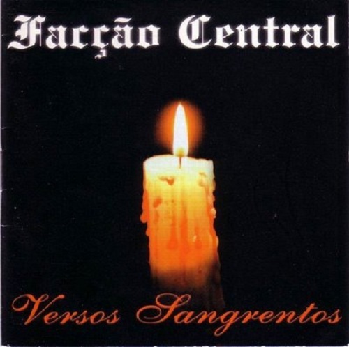 Facção Central - Versos Sangrentos - Tekst piosenki, lyrics | Tekściki.pl