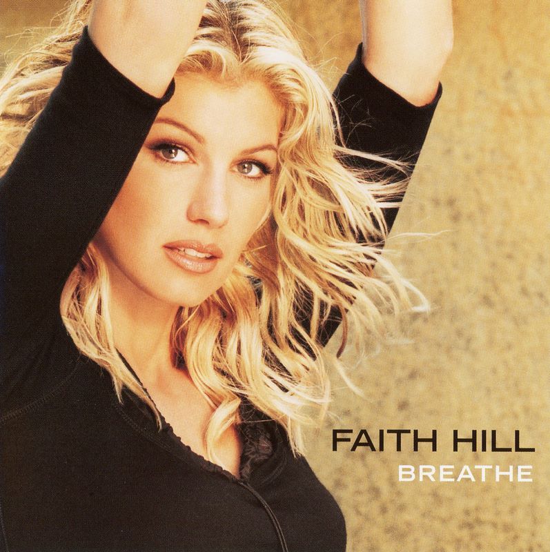 Faith Hill - Breathe - Tekst piosenki, lyrics | Tekściki.pl