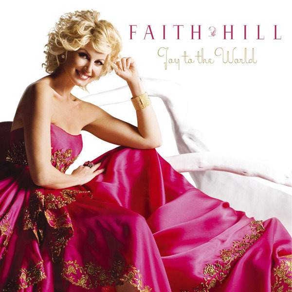 Faith Hill - Joy To The World - Tekst piosenki, lyrics | Tekściki.pl