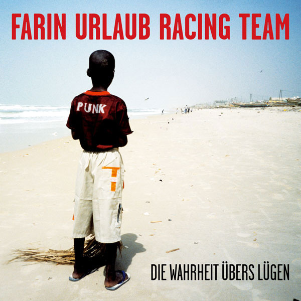Farin Urlaub - Die Wahrheit übers Lügen - Tekst piosenki, lyrics | Tekściki.pl