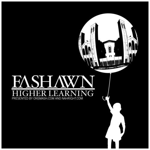 Fashawn - Higher Learning - Tekst piosenki, lyrics | Tekściki.pl